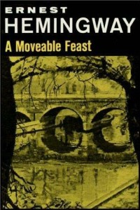 Ernest Hemingway a Moveable Feast
