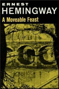 Ernest Hemingway a Moveable Feast